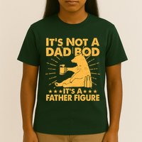 Funny Father Figure It's Not A Dad Bod Bear T-Shirt