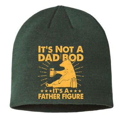 Funny Father Figure It's Not A Dad Bod Bear Sustainable Beanie
