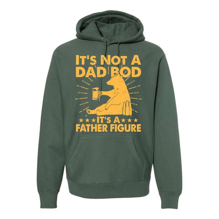 Funny Father Figure It's Not A Dad Bod Bear Premium Hoodie