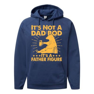 Funny Father Figure It's Not A Dad Bod Bear Performance Fleece Hoodie