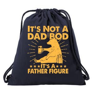 Funny Father Figure It's Not A Dad Bod Bear Drawstring Bag