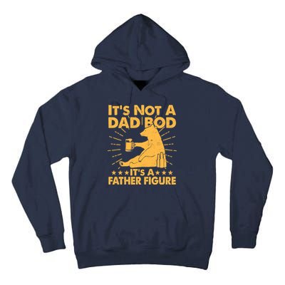 Funny Father Figure It's Not A Dad Bod Bear Tall Hoodie