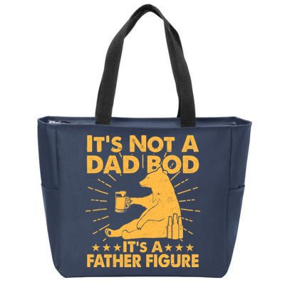 Funny Father Figure It's Not A Dad Bod Bear Zip Tote Bag