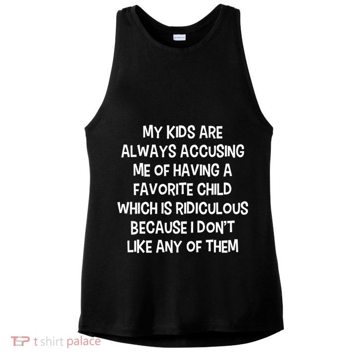 Funny Favorite Child Dad Quote Ladies PosiCharge Tri-Blend Wicking Tank