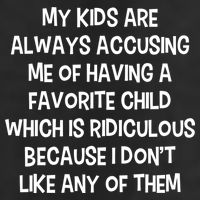 Funny Favorite Child Dad Quote Adult Drive Performance Visor
