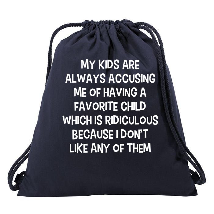 Funny Favorite Child Dad Quote Drawstring Bag