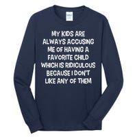 Funny Favorite Child Dad Quote Tall Long Sleeve T-Shirt