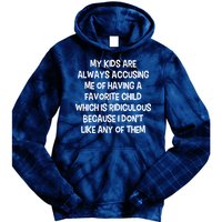 Funny Favorite Child Dad Quote Tie Dye Hoodie