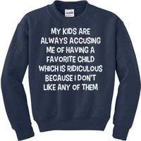 Funny Favorite Child Dad Quote Kids Sweatshirt