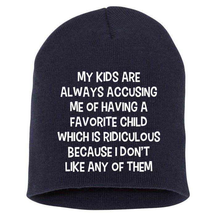 Funny Favorite Child Dad Quote Short Acrylic Beanie