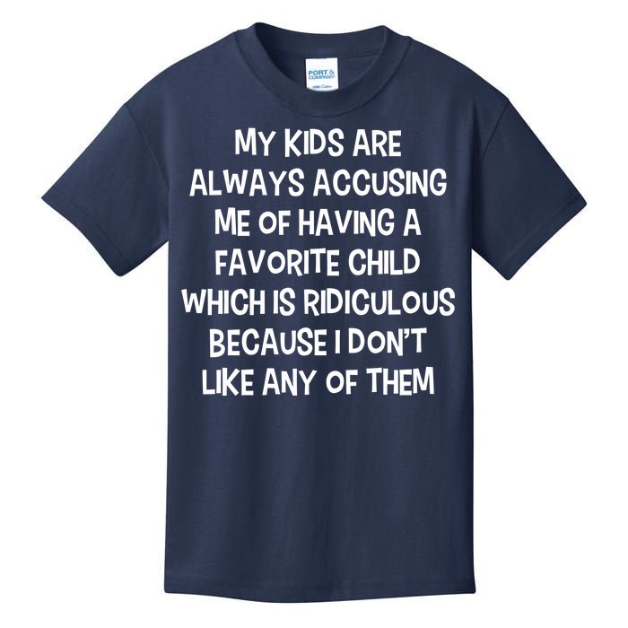 Funny Favorite Child Dad Quote Kids T-Shirt