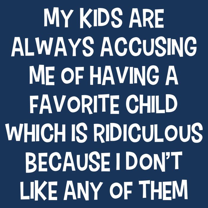 Funny Favorite Child Dad Quote Kids T-Shirt