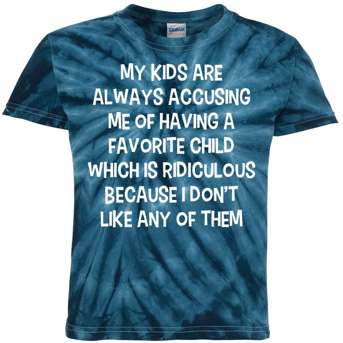 Funny Favorite Child Dad Quote Kids Tie-Dye T-Shirt