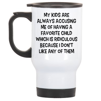 Funny Favorite Child Dad Quote Stainless Steel Travel Mug