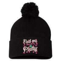 Funny Feed Me And Tell Me I'm Pretty Pom Pom 12in Knit Beanie