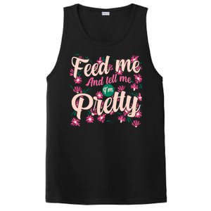 Funny Feed Me And Tell Me I'm Pretty PosiCharge Competitor Tank