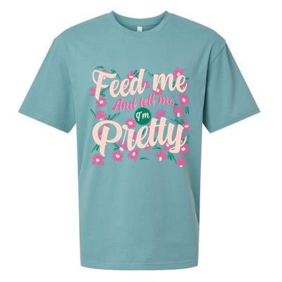 Funny Feed Me And Tell Me I'm Pretty Sueded Cloud Jersey T-Shirt