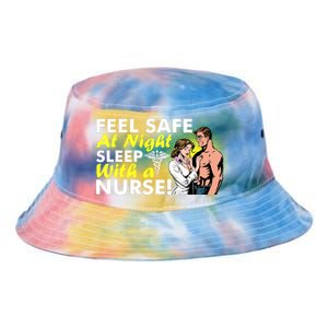 Funny Feel Safe at Night Sleep With a Nurse! Tie Dye Newport Bucket Hat