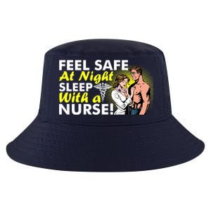 Funny Feel Safe at Night Sleep With a Nurse! Cool Comfort Performance Bucket Hat