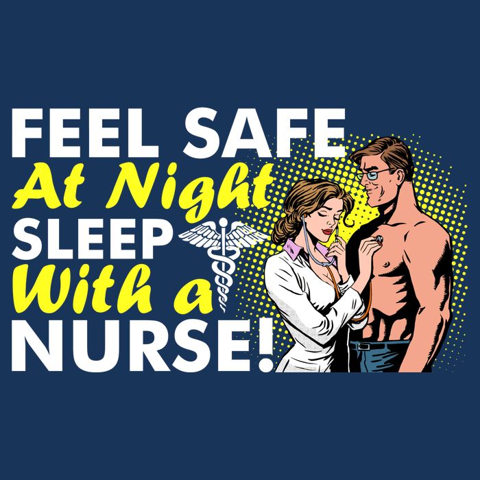 Funny Feel Safe at Night Sleep With a Nurse! Cooling Performance Crew T-Shirt