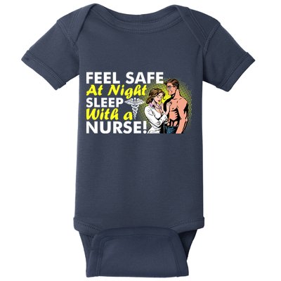 Funny Feel Safe at Night Sleep With a Nurse! Baby Bodysuit