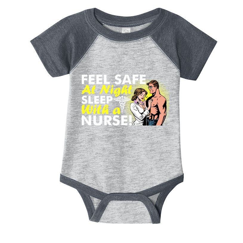 Funny Feel Safe at Night Sleep With a Nurse! Infant Baby Jersey Bodysuit