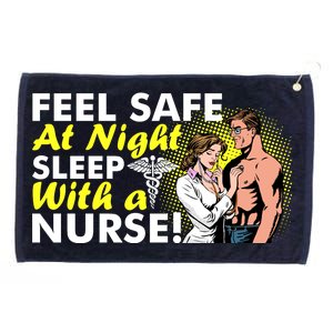 Funny Feel Safe at Night Sleep With a Nurse! Grommeted Golf Towel