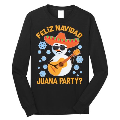 Funny Feliz Navidad Juana Party Snowman Long Sleeve Shirt