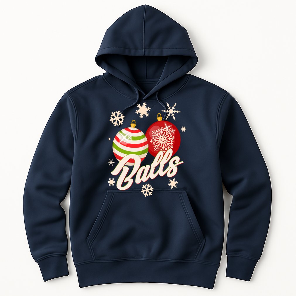 Funny Festive Christmas Balls Hoodie