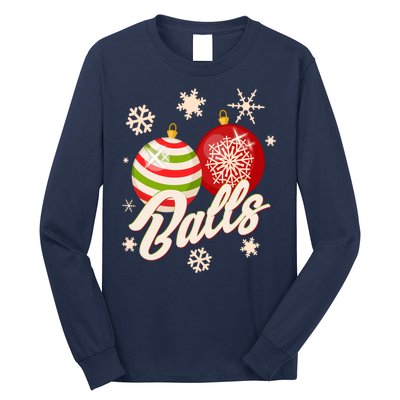 Funny Festive Christmas Balls Long Sleeve Shirt