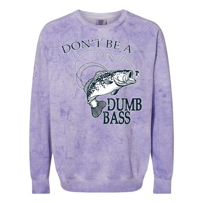 Funny Fishing - Don't Be A Dumb Bass Colorblast Crewneck Sweatshirt