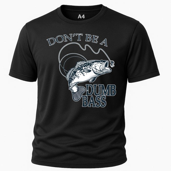 Funny Fishing - Don't Be A Dumb Bass Cooling Performance Crew T-Shirt