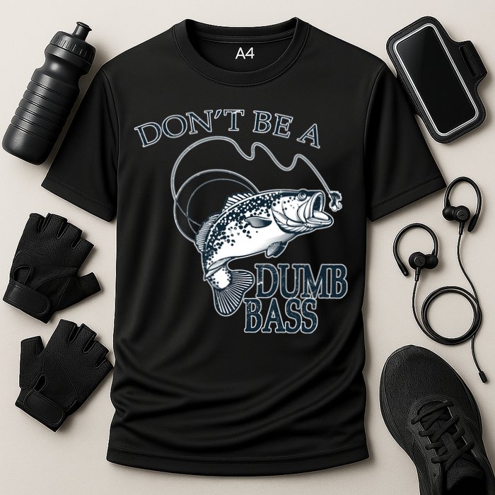 Funny Fishing - Don't Be A Dumb Bass Cooling Performance Crew T-Shirt