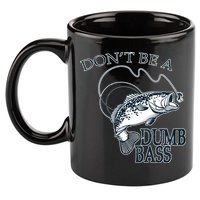 Funny Fishing - Don't Be A Dumb Bass 11oz C Handle Ceramic Mug