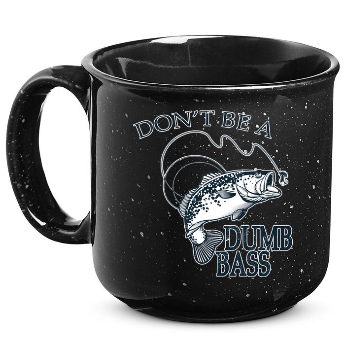 Funny Fishing - Don't Be A Dumb Bass 15oz Campfire Ceramic Mug
