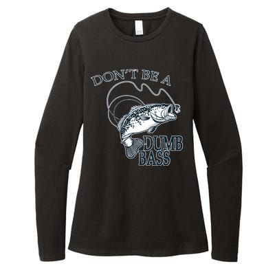 Funny Fishing - Don't Be A Dumb Bass Womens CVC Long Sleeve Shirt