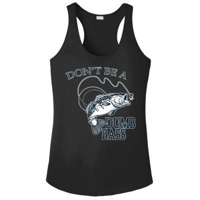 Funny Fishing - Don't Be A Dumb Bass Ladies PosiCharge Competitor Racerback Tank