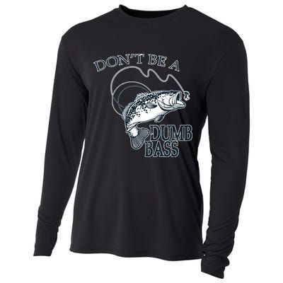 Funny Fishing - Don't Be A Dumb Bass Cooling Performance Long Sleeve Crew