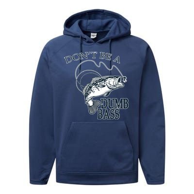 Funny Fishing - Don't Be A Dumb Bass Performance Fleece Hoodie