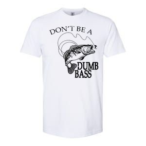 Funny Fishing - Don't Be A Dumb Bass Softstyle CVC T-Shirt