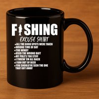 Funny Fishing Excuses 11oz C Handle Ceramic Mug
