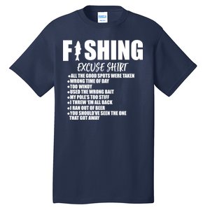 Funny Fishing Excuses Tall T-Shirt