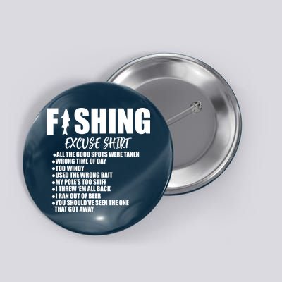 Funny Fishing Excuses Button