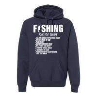 Funny Fishing Excuses Premium Hoodie