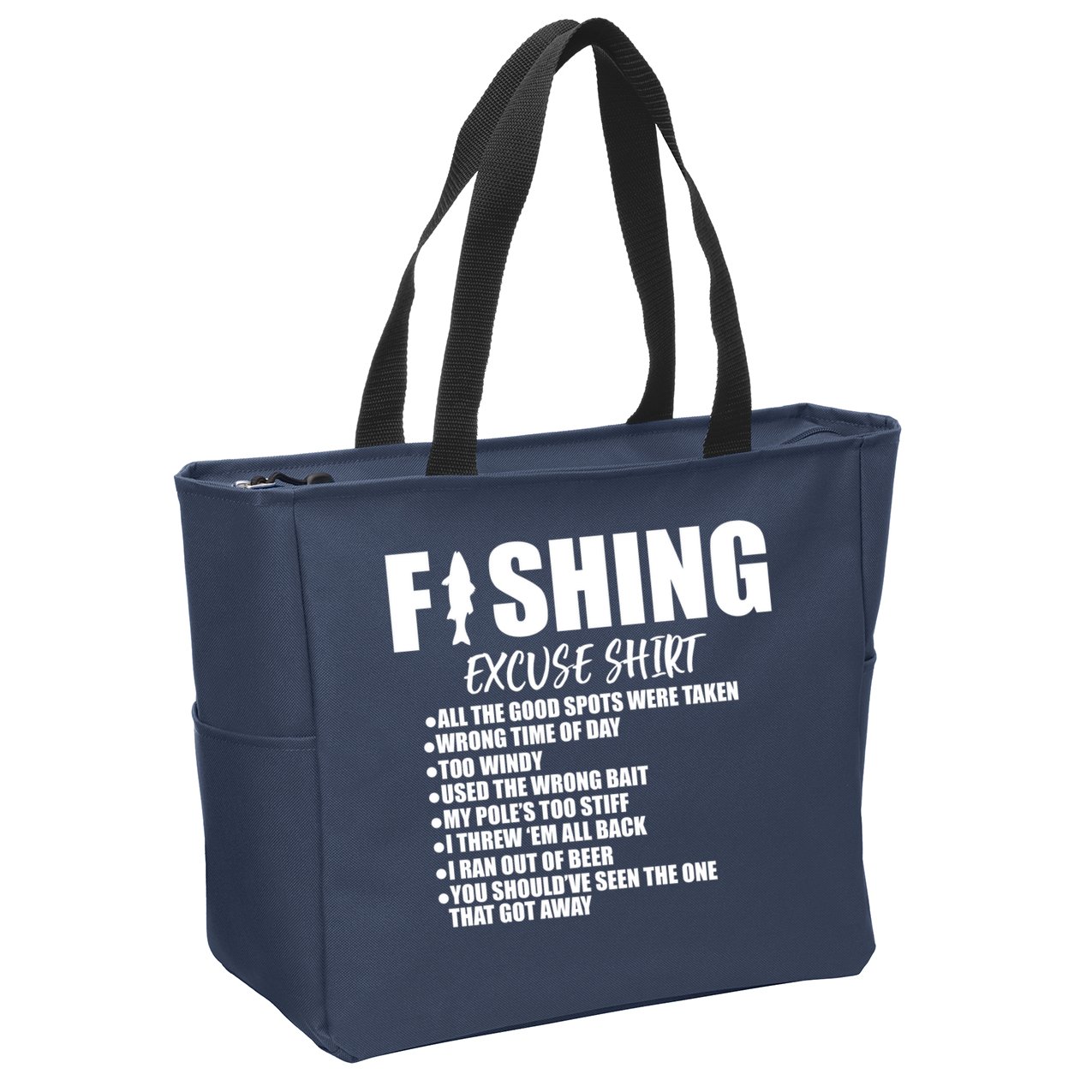 Funny Fishing Excuses Zip Tote Bag
