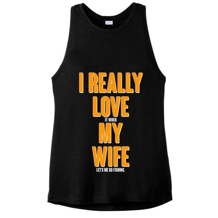 Funny Fishing I Really Love My Wife  Ladies PosiCharge Tri-Blend Wicking Tank