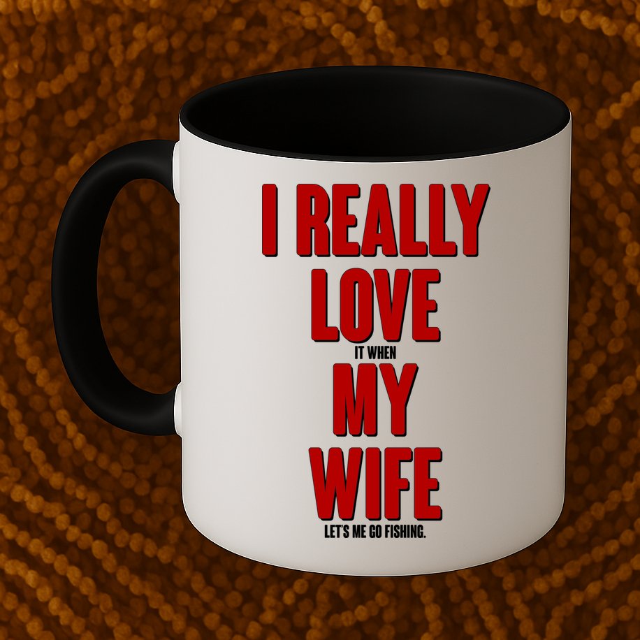 Funny Fishing I Really Love My Wife  Mug