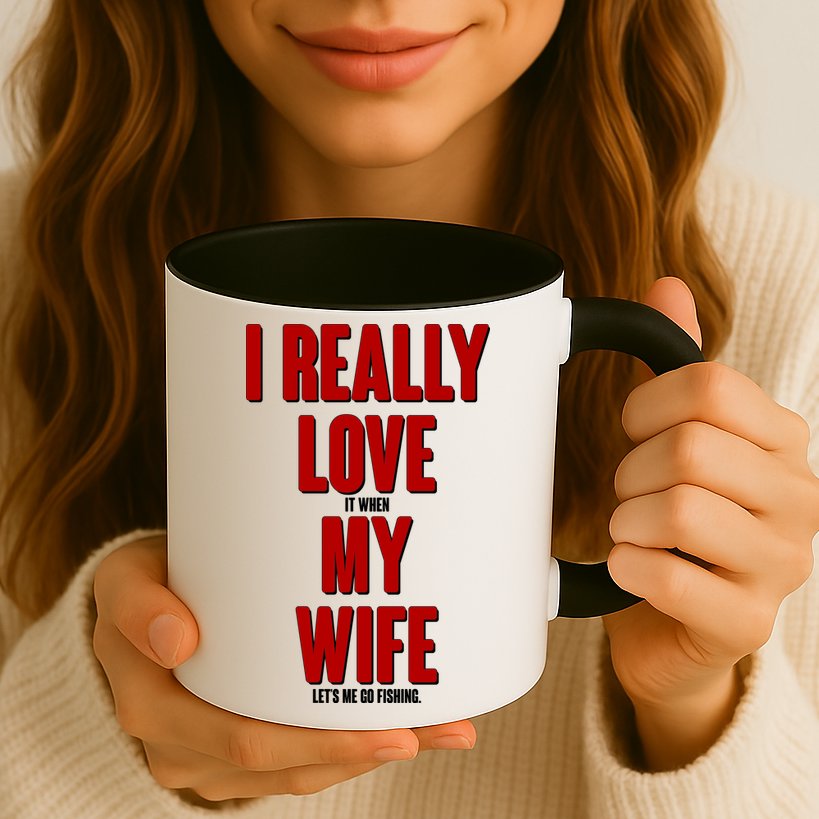 Funny Fishing I Really Love My Wife  Mug