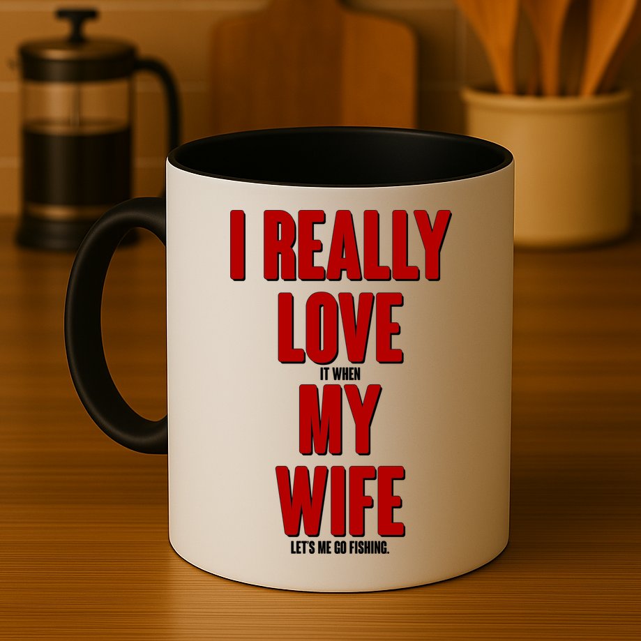 Funny Fishing I Really Love My Wife  Mug