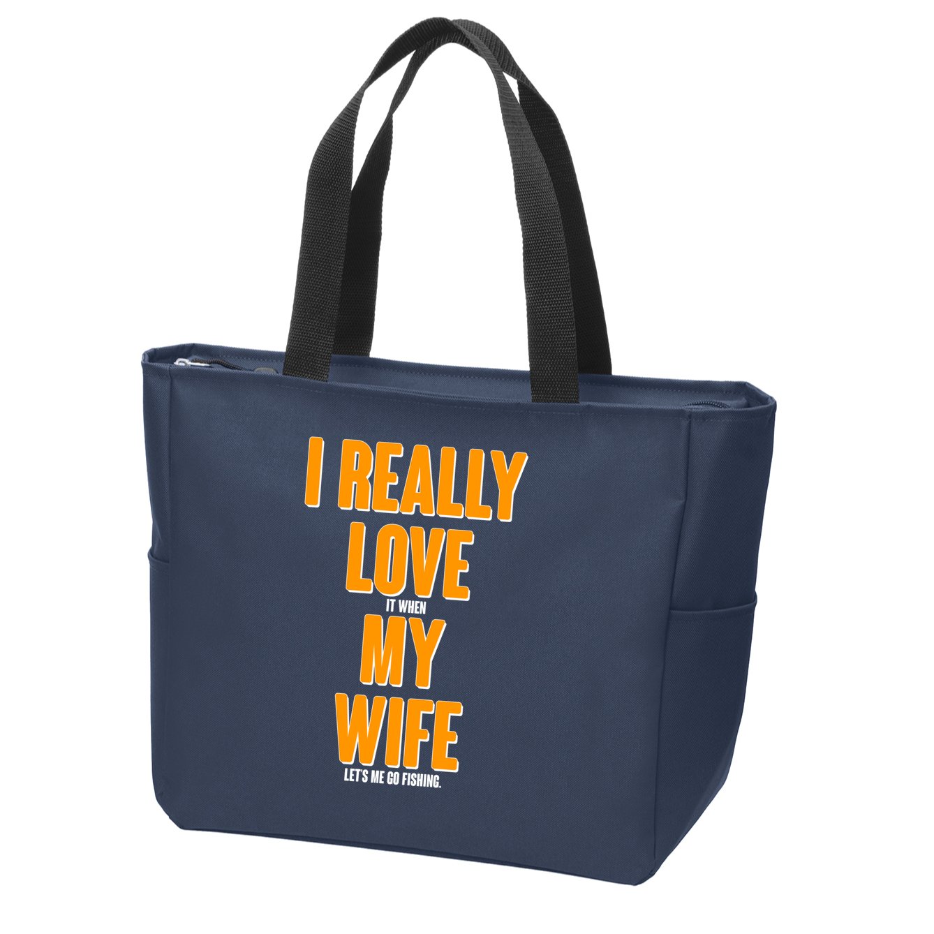 Funny Fishing I Really Love My Wife  Zip Tote Bag